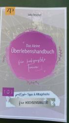 Das kleine Überlebenshandbuch für hochsensible Frauen