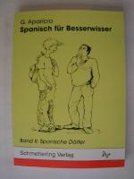 Guillermo Aparicio: Spanisch für Besserw