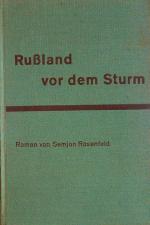 Rußland vor dem Sturm.