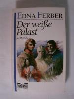 Der weisse Palast (Allgemeine Reihe. Bastei Lübbe Taschenbücher).