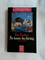 Sie kannte ihn flüchtig: Roman (Fischer Taschenbücher).