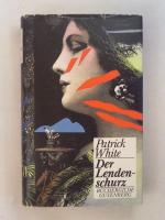 Patrick White: Der Lendenschurz. Roman.