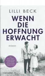 Lilli Beck: Wenn die Hoffnung erwacht