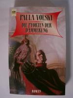 Paula Volsky: Die Pforten der Dämmerung.