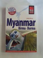 Brigitte Blume: Reise Know-How Myanmar, Brigitte Blume: Reise Know-How Myanmar,