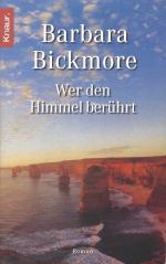 Barbara Bickmore: Wer den Himmel berührt