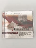 Classic feeling: Mozart - Opern-Highlights