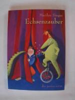 Marilyn Singer: Echsenzauber.