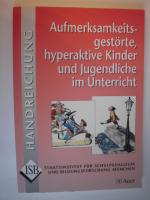 ISB*: Aufmerksamkeitsgestörte, hyperakti ISB*: Aufmerksamkeitsgestörte, hyperakti