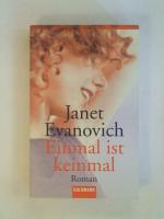 Janet Evanovich: Einmal ist keinmal.