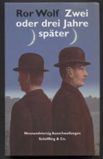 Ror Wolf: Zwei oder drei Jahre später. N