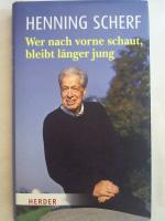 Henning Scherf: Wer nach vorne schaut, b