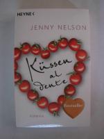 Jenny Nelson: Küssen al dente: Roman.