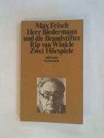 Max Frisch: Herr Biedermann und die Bran