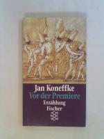 Jan Koneffke: Vor der Premiere: Erzählun