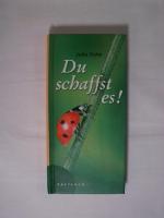 Jutta Oster: Du schaffst es!.