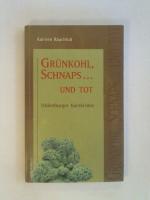 Karsten Rauchfuss: Grünkohl, Schnaps... 