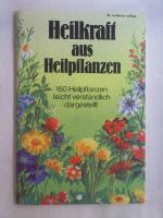 Heilkraft aus Heilpflanzen.