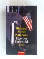 Richard North Patterson: Tage der Unschu