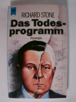 Richard Stone: Das Todesprogramm. Roman.