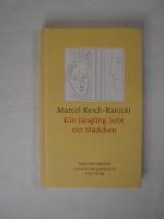 Marcel REICH-RANICKI: Ein Jüngling liebt Marcel REICH-RANICKI: Ein Jüngling liebt