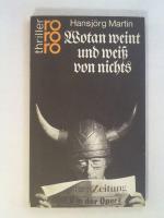 Hansjörg Martin: Wotan weint und weiß vo
