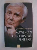 Joachim Fuchsberger: Altwerden ist nicht