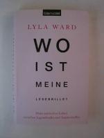 Lyla Ward: Wo ist meine Lesebrille?: Mei