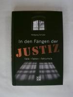 Wolfgang Sch?ler: In den Fängen der Just