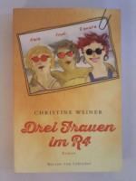 Christine Weiner: Drei Frauen im R4: Rom