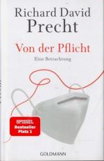 Richard David Precht: Von der Pflicht. E Richard David Precht: Von der Pflicht. E