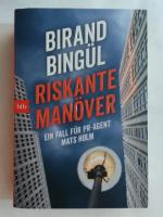 Birand Bingül: RISKANTE MANÖVER: EIN FAL