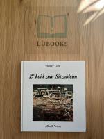 Z'koid zum Sitznbleim - Gedichte und Prosa, zumeist in bayerischer Mundart