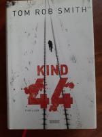 Smith, Tom Rob: Kind 44 Smith, Tom Rob: Kind 44