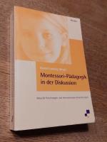 Montessori-Pädagogik in der Diskussion - Aktuelle Forschungen und internationale Entwicklungen