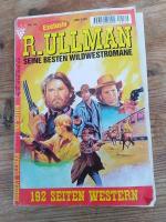 Seine besten Wildwestromane, Nr. 20: Ritt ohne Wiederkehr / Ein harter Mann