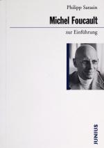 Philipp Sarasin: Michel Foucault zur Ein Philipp Sarasin: Michel Foucault zur Ein