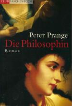 Peter Prange: Die Philosophin