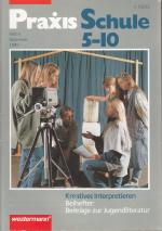 PRAXIS SCHULE 5-10 HEFT 6 1995: KREATIVE PRAXIS SCHULE 5-10 HEFT 6 1995: KREATIVE