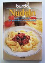 Nudeln – Leckere Gerichte für Schlemmer & Genießer