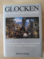 Glocken in Geschichte und Gegenwart; Beiträge zur Glockenkunde