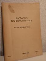 Kraftwagen BA3 - 21011 - 21013 Betriebsanleitung
