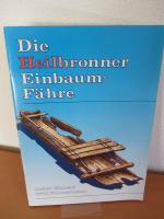 Die Heilbronner Einbaum-Fähre. Heilbronner Museumsheft Nr. 12