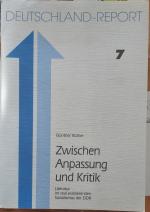 Zwischen Anpassung und Kritik - Literatur im real existierenden Sozialismus der DDR