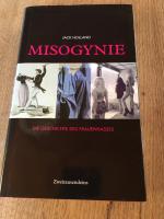 Misogynie - Die Geschichte des Frauenhasses