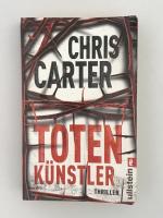 Totenkünstler (Ein Hunter-und-Garcia-Thriller 4) - Thriller | Hart. Härter. Carter Die Psychothriller-Reihe mit Nervenkitzel pur