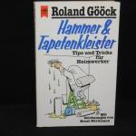 Hammer und Tapetenkleister. Tips