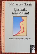 Novick, Nelson Lee: Gesunde, schöne Haut Novick, Nelson Lee: Gesunde, schöne Haut