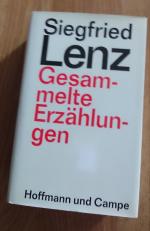 Siegfried Lenz: Gesammelte Erzählungen Siegfried Lenz: Gesammelte Erzählungen