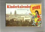 Kinderkalender 1987. Deutsches Hygiene Museum in der DDR.